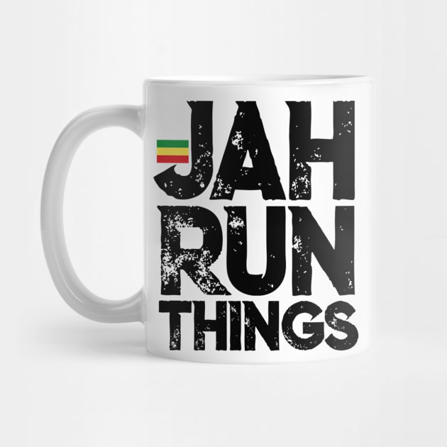 Jah Run Things Rasta Reggae Rastafari by Merchweaver